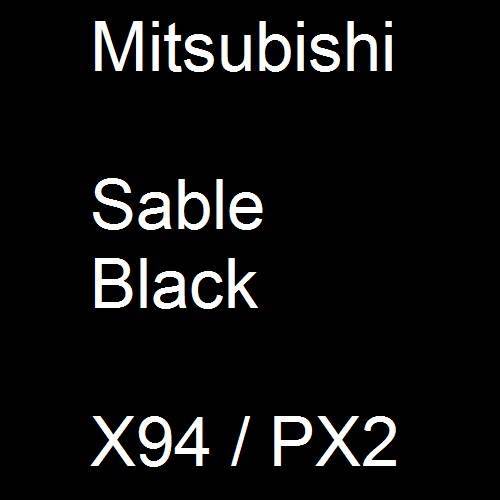 Mitsubishi, Sable Black, X94 / PX2.